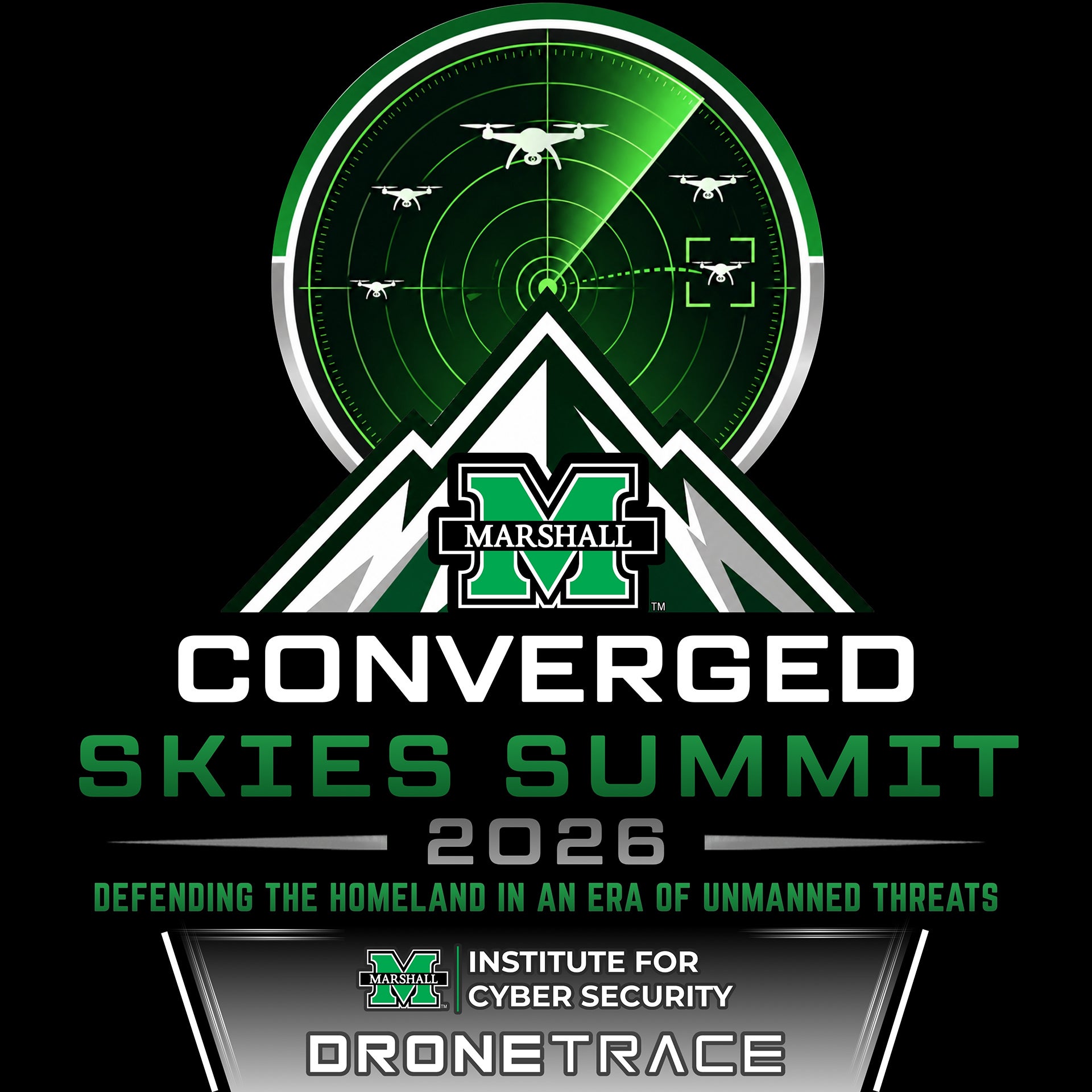 Converged Skies Summit 2026 graphic- Includes a Marshall University Logo, the summit theme "Defending the Homeland in an Era of Unmanned Threats" and sponsors "Institute for Cyber Security and DroneTrace"