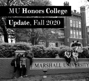 The Marshall University Honors College Update for Fall 2020