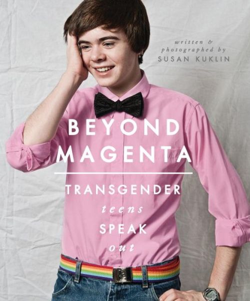 beyond magenta: transgender teens speak out