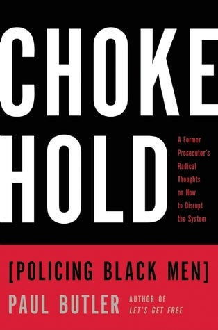 chokehold: policing black men