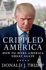 crippled america: how to make america great again book cover