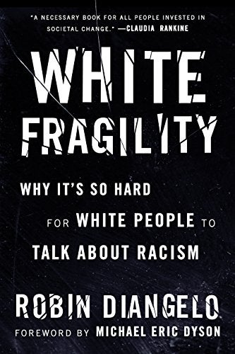 white fragility: why it's so hard for white people to talk about racism book cover
