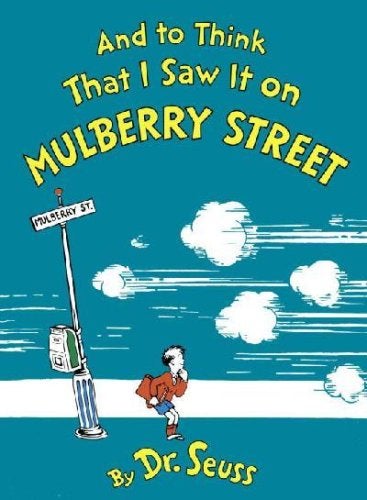 and to think i saw it on mulberry street cover