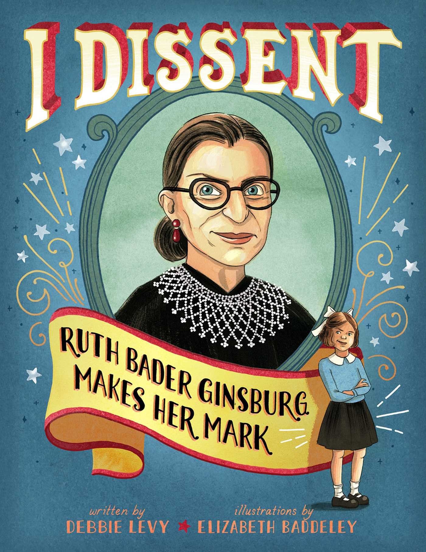 i dissent: ruth bader ginsburg makes her mark cover