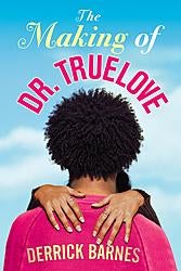 the making of dr. truelove cover