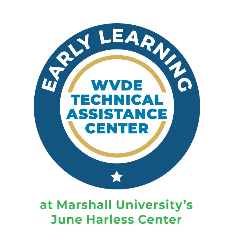 Early Learning WVDE Technical Assistance Center at Marshall University's June Harless Center