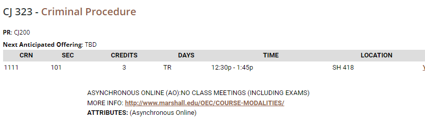 Asynchronous Online (AO): No class meetings, asynchronous work.