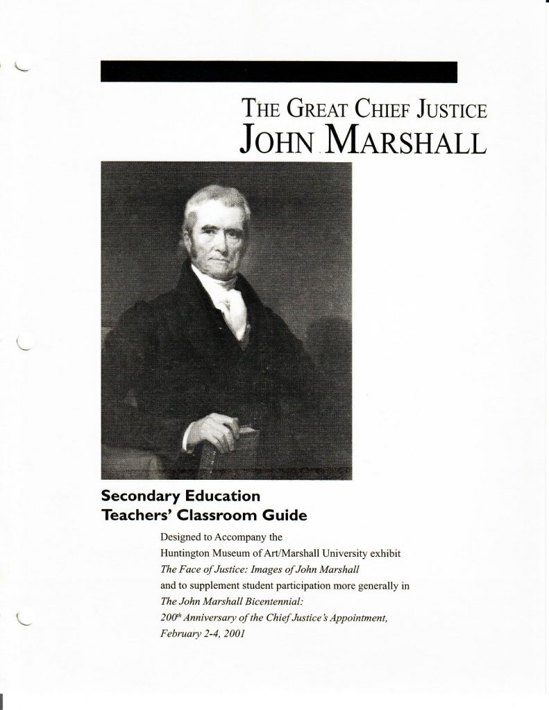 Image of The Great Chief Justice John Marshall: Secondary Education Teachers’ Classroom Guide